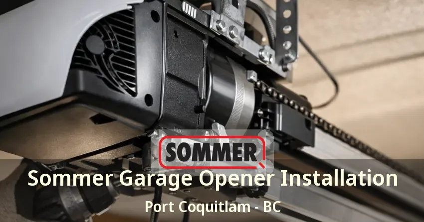 Sommer Garage Opener Installation Port Coquitlam - BC Sommer Garage Opener Installation Port Coquitlam - BC