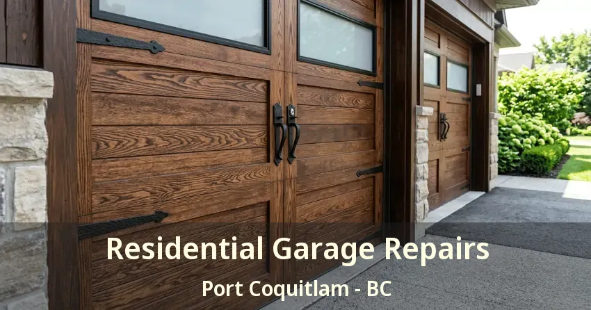 Residential Garage Repairs Port Coquitlam - BC